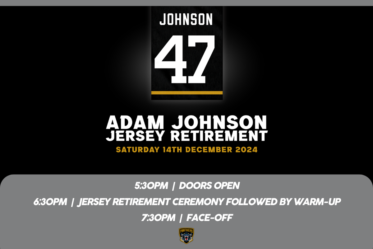 ADAM JOHNSON JERSEY RETIREMENT CEREMONY - Nottingham Panthers